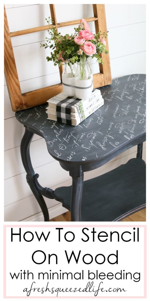 HOW TO STENCIL ON WOOD WITHOUT BLEEDING - A Fresh-Squeezed Life
